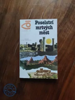 IGOR VSEVOLODOVIČ MOŽEJKO - Poselství mrtvých měst
