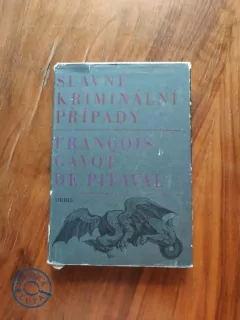 FRANCOIS GAYOT DE PITAVAL - Slavné kriminální případy