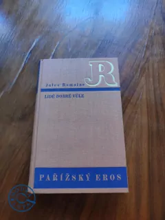 JULES ROMAINS - Lidé dobré vůle – Pařížský eros