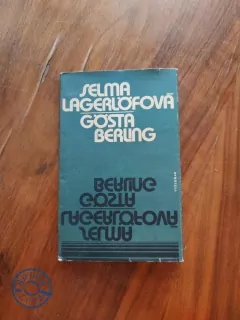 SELMA LAGERLÖF - Gösta Berling