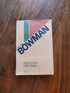 JOHN CLARKE BOWMAN - Rubín je krví mého srdce