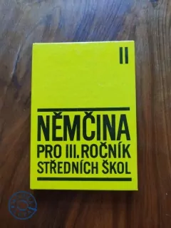 ŠTĚPÁN ZAPLETAL, KAREL JUNGWIRTH, JAROSLAV HAUPT - Němčina pro III. ročník středních škol