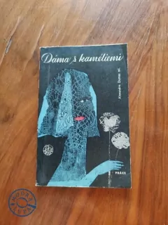ALEXANDRE DUMAS, ml. - Dáma s kaméliemi