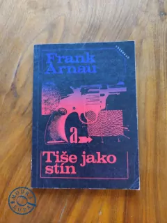 FRANK ARNAU - Tiše jako stín