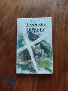 FRANTIŠEK NEUŽIL - Řezenské ortely
