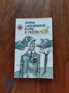 EMMA LATHEN - Kuře k večeři