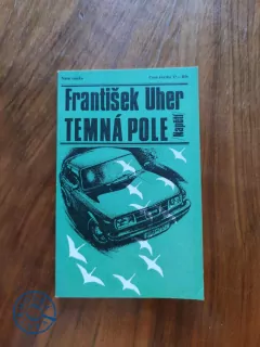FRANTIŠEK UHER - Temná pole