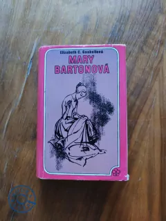ELIZABETH GASKELL - Mary Bartonová