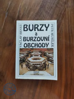 PETR MUSÍLEK, VÁCLAV BENEŠ - Burzy a burzovní obchody