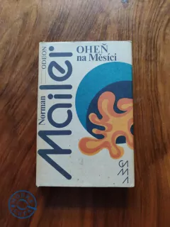 NORMAN MAILER - Oheň na Měsíci