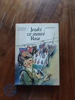 VLADISLAV KRAPIVIN - Jezdci ve stanici Rosa