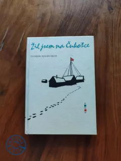 TICHON ZACHARJOVIČ SJOMUŠKIN - Žil jsem na Čukotce