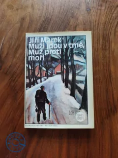 JIŘÍ MAREK - Muži jdou v tmě, Muž proti moři