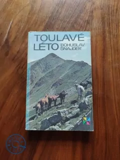 BOHUSLAV ŠNAJDER - Toulavé léto