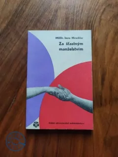 IMRE HIRSCHLER - Za šťastným manželstvím