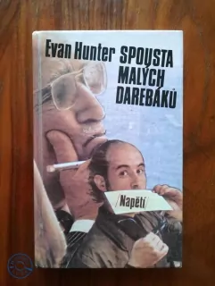 EVAN HUNTER - Spousta malých darebáků