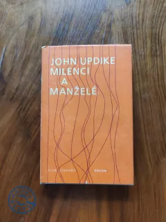 JOHN UPDIKE - Milenci a manželé