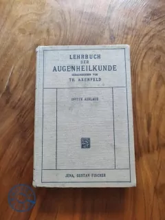 THEODOR AXENFELD - Lehrbuch der Augenheilkunde