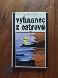JOSEPH CONRAD - Vyhnanec z ostrovů