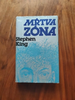 STEPHEN KING - Mrtvá zóna