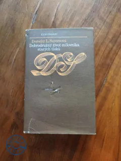 DOROTHY L. SAYERSOVÁ - Dobrodružný život milovníka starých tisků