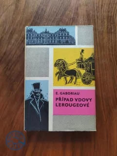 ÉMILE GABORIAU - Případ vdovy Lerougeové