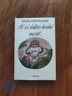 TOON KORTOOMS - Ať už doktor kouká mazat