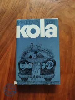 ARTHUR HAILEY - Kola