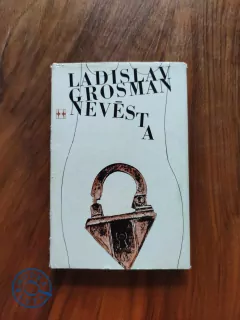 LADISLAV GROSMAN - Nevěsta