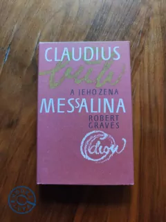 ROBERT GRAVES - Claudius bůh a jeho žena Messalina