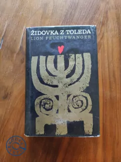 LION FEUCHTWANGER - Židovka z Toleda