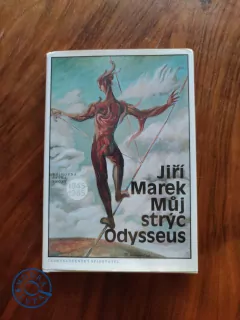 JIŘÍ MAREK - Můj strýc Odysseus