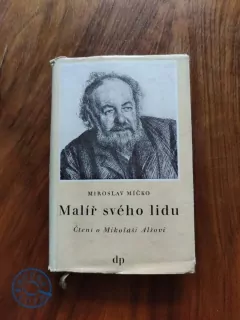 MIROSLAV MÍČKO - Malíř svého lidu