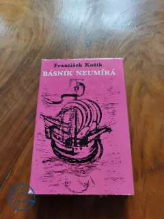 FRANTIŠEK KOŽÍK - Básník neumírá