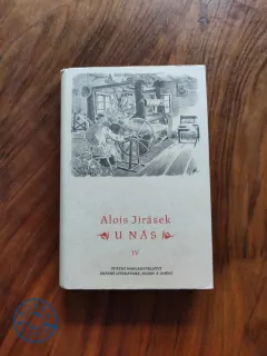 ALOIS JIRÁSEK - U nás - IV. Díl - ZEMĚŽLUČ