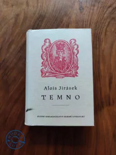 ALOIS JIRÁSEK - Temno