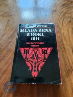 ARNOLD ZWEIG - Mladá žena z roku 1914