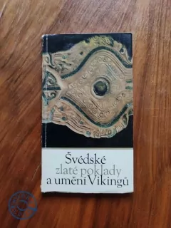 Švédské zlaté poklady a umění Vikingů