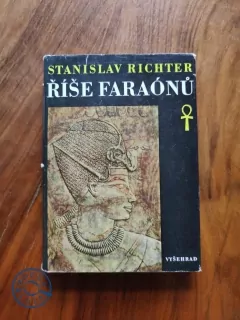 STANISLAV RICHTER - Říše faraónů