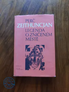 PERČ ZEJTHUNCJA - Legenda o zničeném městě