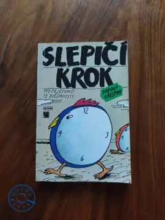 RUDOLF KŘESŤAN - Slepičí krok: 111 fejetonů ze zvědavosti
