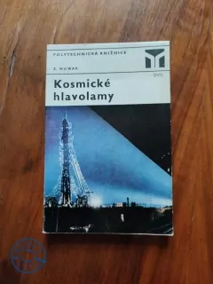 ZDZISLAW NOWAK - Kosmické hlavolamy