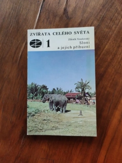 ZDENĚK VESELOVSKÝ - Sloni a jejich příbuzní