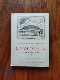 FRANTIŠEK HOLEŠOVSKÝ, BOHDAN LACINA- Mikoláš Aleš - knížka o jeho životě a díle