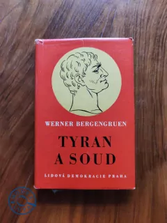 WERNER BERGENGRUEN - Tyran a soud