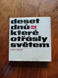 JOHN REED - Deset dnů, které otřásly světem