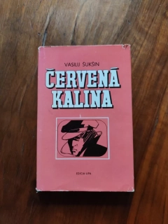 VASILIJ MAKAROVIČ ŠUKŠIN - Červená kalina