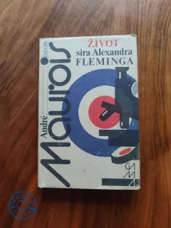 ANDRÉ MAUROIS - Život sira Alexandra Fleminga