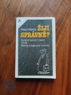 PETER ODERICH - Žiji správně? 