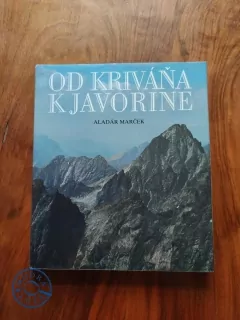 ALADÁR MARČEK - Od Kriváňa k Javorine